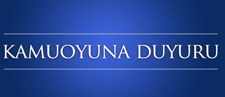 Kamuoyuna Duyuru